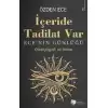 İçeride Tadilat Var