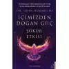 İçimizden Doğan Güç