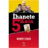 İhanete 5 Kala