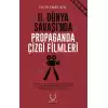 II. Dünya Savaşı’nda Propaganda Çizgi Filmleri