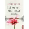 İki Mermi Bir Hayat