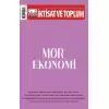 İktisat ve Toplum Dergisi 146. Sayı: Mor Ekonomi