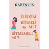 İlişkim Bitmeli mi Bitmemeli mi?