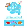 İlk Etkinlik Kitabım: Dil Becerileri