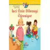 İlk Okuma Kitabım - İnci Özür Dilemeyi Öğreniyor