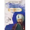 İlk Osmanlı Halifesi Yavuz Sultan Selim