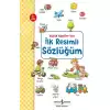 İlk Resimli Sözlüğüm - Küçük Kaşifler İçin