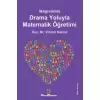 İlköğretimde Drama Oyunlarıyla Matematik Öğretimi