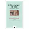 İnsan, Hayvan ve Ötesi