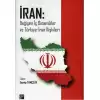 İran: Değişen İç Dinamikler ve Türkiye-İran İlişkileri