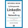 İş Dünyasında Linkedın İle Networking