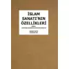 İslam Sanatının Özellikleri