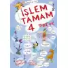 İşlem Tamam 4