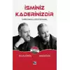 İsminiz Kaderinizdir