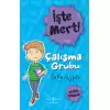 İşte Mert! – Çalışma Grubu – Yardım İstemek