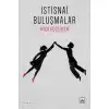 İstisnai Buluşmalar