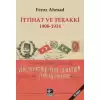 İttihat ve Terakki 1908-1914