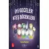 İyi Geceler Ateş Böcekleri