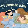 İyi Uykular Baba (Ciltli)