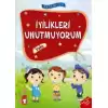 İyilikleri Unutmuyorum-Vefa