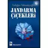 Jandarma Çiçekleri