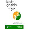 Kadim Çin Tıbbı ile Şifa