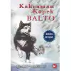 Kahraman Köpek Balto (Ciltsiz)