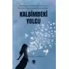 Kalbimdeki Yolcu