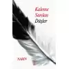 Kaleme Sarılan Düşler