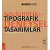 Kaligrafik ve Tipografik Deneysel Tasarımlar