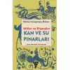 Kan ve Su Pınarları - Mitler ve Efsaneler