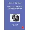 Kanat Hareketleri - Neyin Sesisin Sen