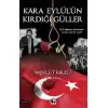 Kara Eylülün Kırdığı Güller