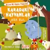 Karadaki Hayvanlar - Ara Bul / Allah Ne Güzel Yaratmış