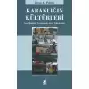 Karanlığın Kültürleri