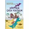 Karanlık Çağa Yolculuk