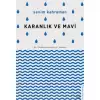 Karanlık ve Mavi