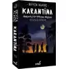 Karantina - Beşinci Perde