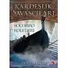 Kardeşlik Savaşçıları 4 - Socorro Köleleri