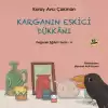 Karganın Eskici Dükkanı Değerler Eğitimi Serisi 4