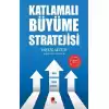 Katlamalı Büyüme Stratejisi