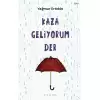 Kaza Geliyorum Der