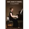 Kedi, Kadın ve Chopin