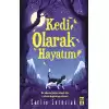 Kedi Olarak Hayatım