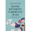 Kendi Kendinin Gardiyanı Olma