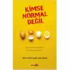 Kimse Normal Değil