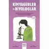 Kimyagerler ve Biyologlar - Genç Bilim İnsanları