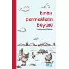 Kınalı Parmakların Büyüsü