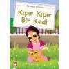 Kıpır Kıpır Bir Kedi (Düz Yazılı)