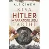 Kısa Hitler İmparatorluğu Tarihi